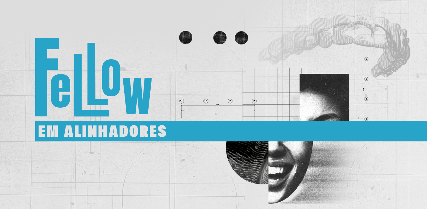 fellow em alinhadores